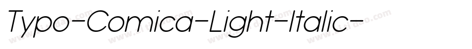 Typo-Comica-Light-Italic字体转换