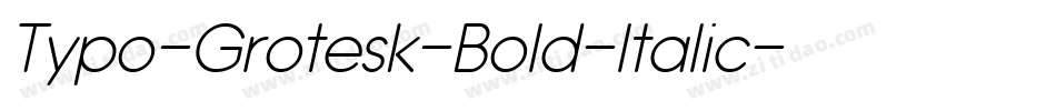 Typo-Grotesk-Bold-Italic字体转换