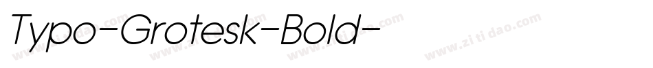 Typo-Grotesk-Bold字体转换