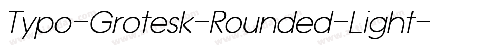Typo-Grotesk-Rounded-Light字体转换