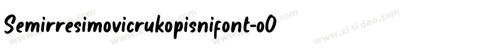 Semirresimovicrukopisnifont-oO7q字体转换