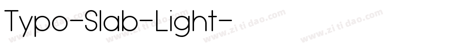 Typo-Slab-Light字体转换