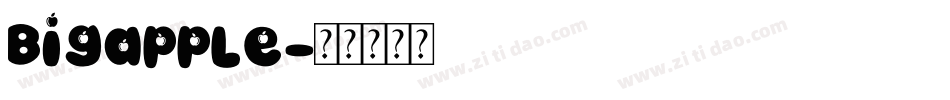 Bigapple字体转换