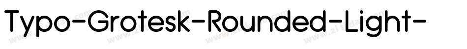 Typo-Grotesk-Rounded-Light字体转换