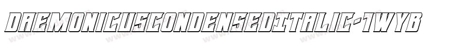 DaemonicusCondensedItalic-1WYB字体转换