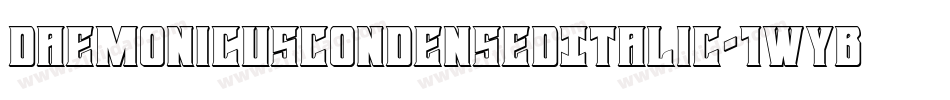DaemonicusCondensedItalic-1WYB字体转换