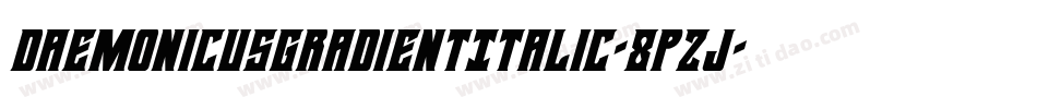 DaemonicusGradientItalic-8pzJ字体转换