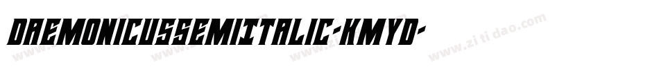 DaemonicusSemiItalic-KmyD字体转换
