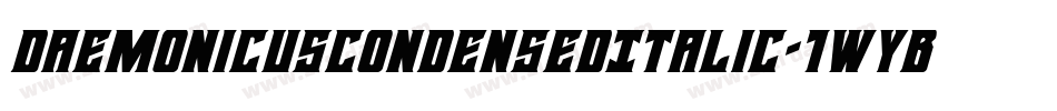 DaemonicusCondensedItalic-1WYB字体转换