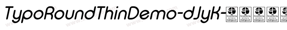 TypoRoundThinDemo-dJyK字体转换