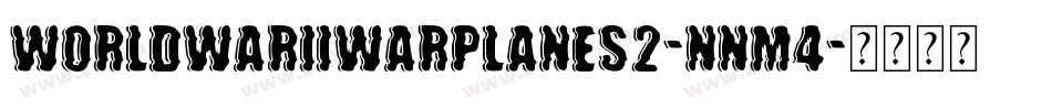 WorldWarIiWarplanes2-nnm4字体转换