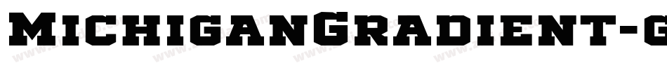 MichiganGradient-gYm5字体转换