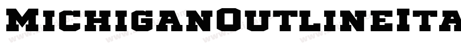 MichiganOutlineItalic-3DmG字体转换