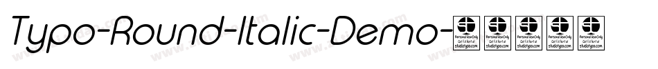 Typo-Round-Italic-Demo字体转换