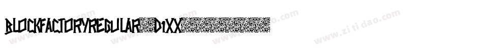 BlockFactoryRegular-d1XX字体转换
