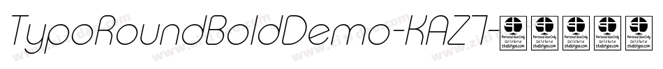 TypoRoundBoldDemo-KAZ7字体转换