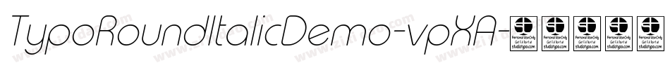 TypoRoundItalicDemo-vpXA字体转换