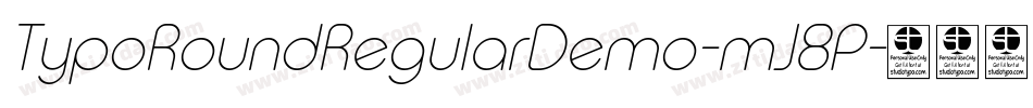 TypoRoundRegularDemo-mJ8P字体转换 TypoRoundRegularDemo-mJ8P字体转换