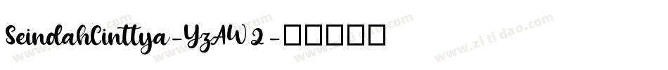SeindahCinttya-YzAW2字体转换