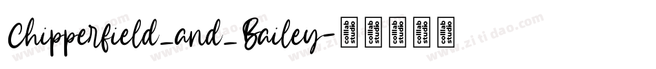 Chipperfield_and_Bailey字体转换