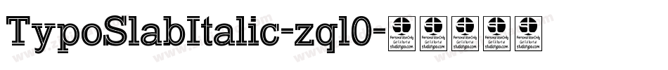 TypoSlabItalic-zql0字体转换