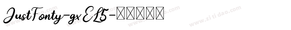 JustFonty-gxEL5字体转换