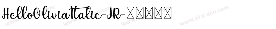 HelloOliviaItalic-JR字体转换