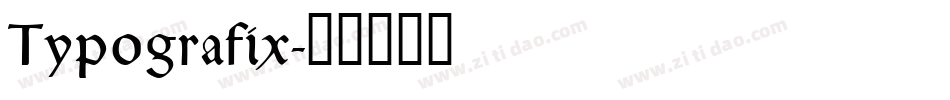 Typografix字体转换