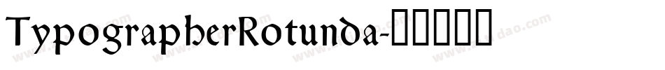 TypographerRotunda字体转换
