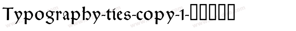 Typography-ties-copy-1字体转换