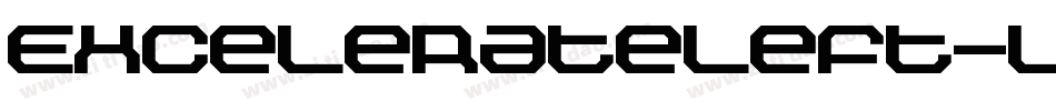 ExcelerateLeft-l3W0字体转换 ExcelerateLeft-l3W0字体转换