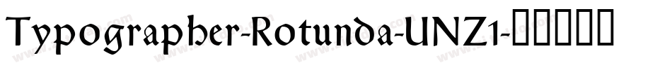 Typographer-Rotunda-UNZ1字体转换