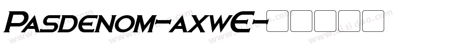 Pasdenom-axwE字体转换