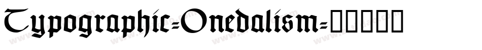 Typographic-Onedalism字体转换