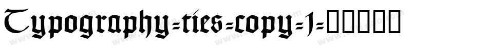 Typography-ties-copy-1字体转换