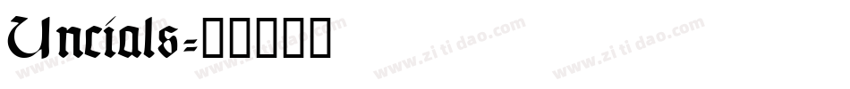Uncials字体转换
