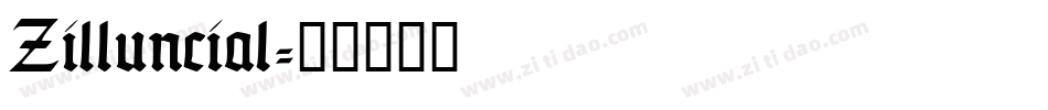 Zilluncial字体转换