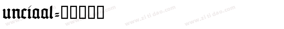 unciaal字体转换