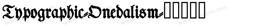 Typographic-Onedalism字体转换