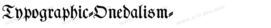 Typographic-Onedalism字体转换