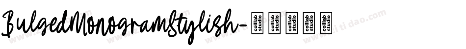 BulgedMonogramStylish字体转换