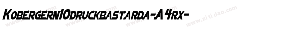 Kobergern10druckbastarda-A4rx字体转换