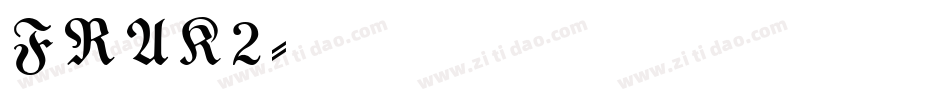 FRAK2字体转换