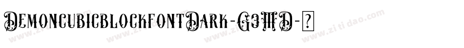 DemoncubicblockfontDark-G3MD字体转换
