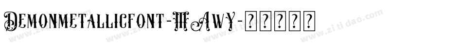 Demonmetallicfont-MAwY字体转换