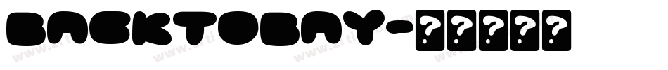 backtobay字体转换