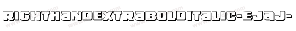 RightHandExtraBoldItalic-EjAj字体转换