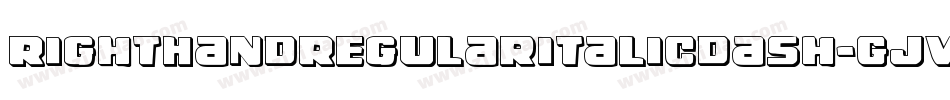 RightHandRegularitalicdash-GjVG字体转换 RightHandRegularitalicdash-GjVG字体转换