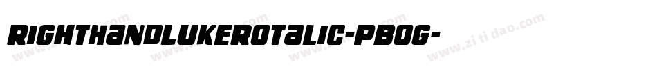 RightHandLukeRotalic-PBog字体转换