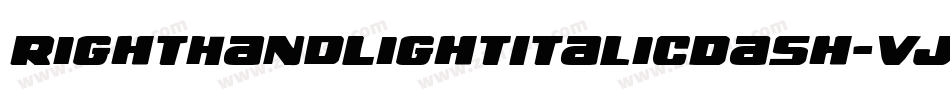 RightHandLightItalicDash-Vj2Z字体转换 RightHandLightItalicDash-Vj2Z字体转换